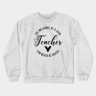 Teachers Gifts Crewneck Sweatshirt